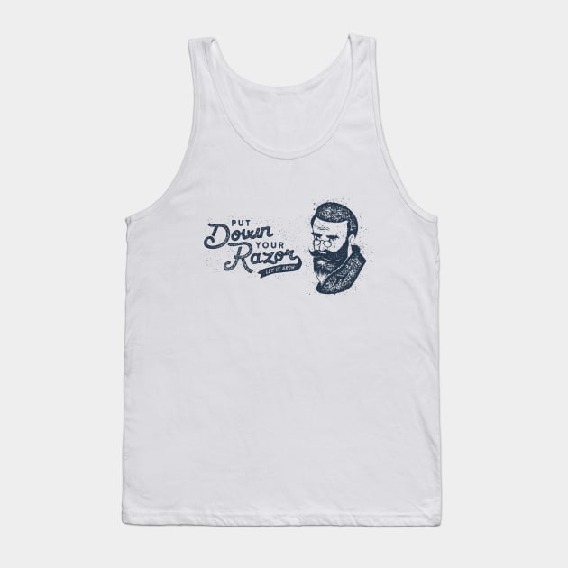 Put Down Your Razor. Let It Grow Tank Top by BeardyGraphics